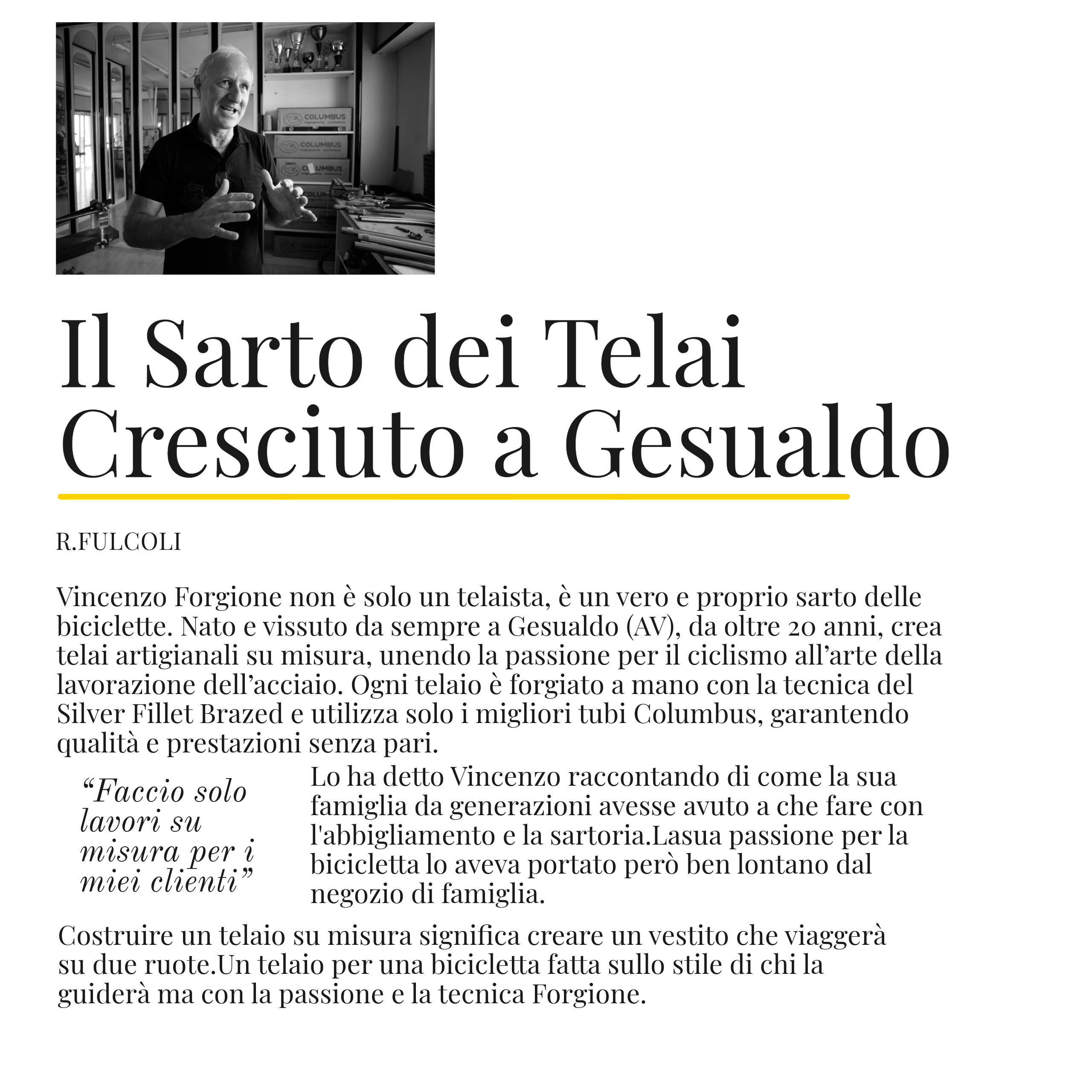 Il sarto dei Telai cresciuto a Gesualdo(AV)